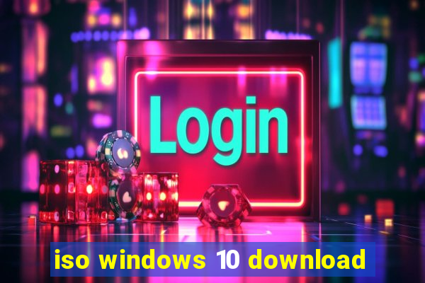 iso windows 10 download